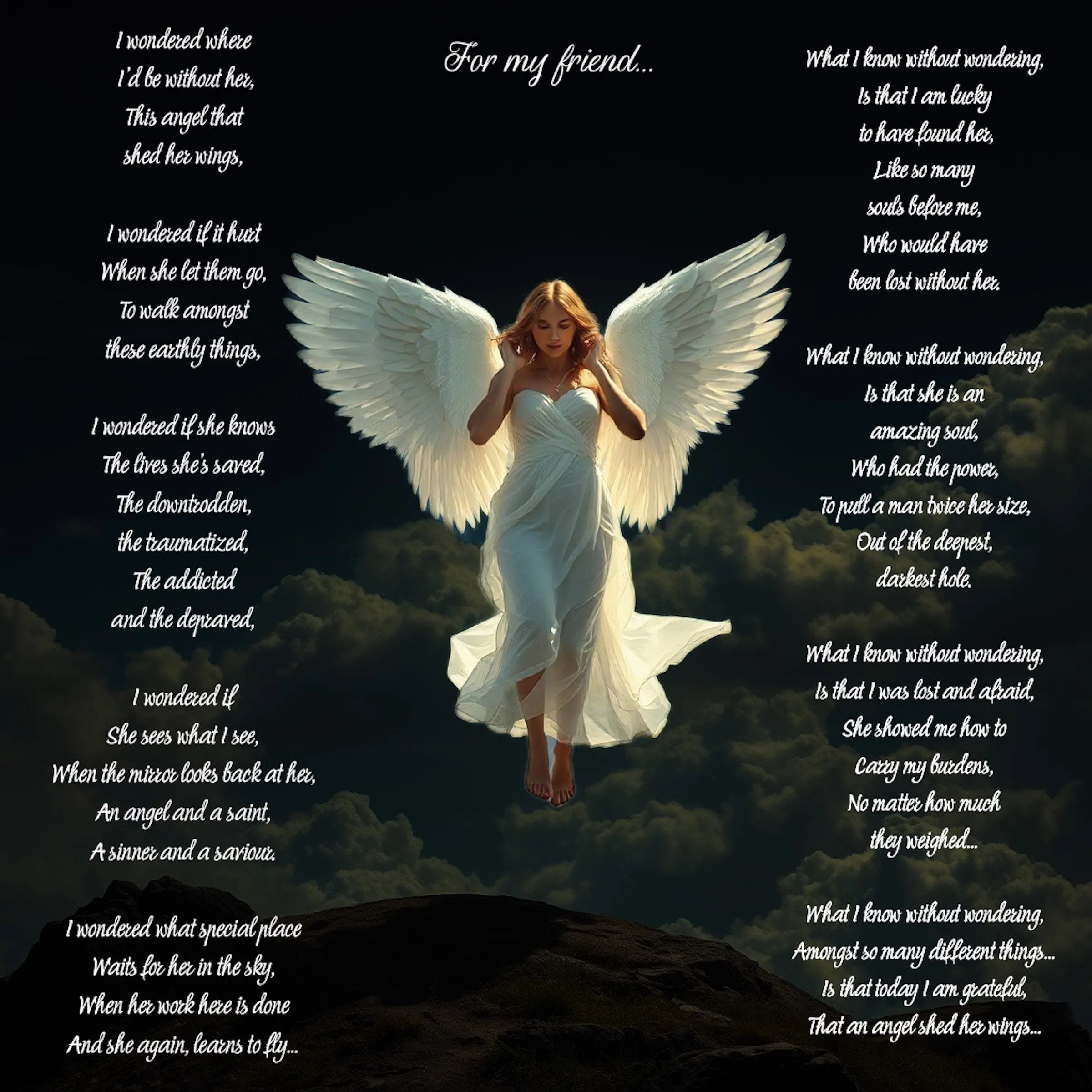 AI-generated image of a winged angel figure descending over a dark, cloudy hilltop landscape, with two columns of poem text and the heading 'For my friend...' overlaid in white cursive type.